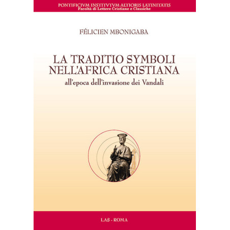 La Traditio Symboli nell'Africa cristiana all'epoca dell'invasione dei Vandali 