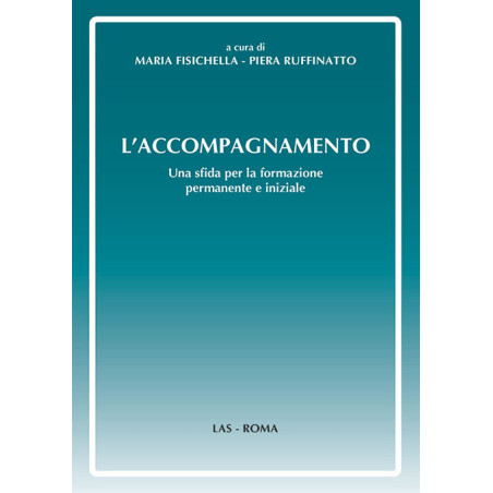 L'accompagnamento. Una sfida per la formazione permanente e iniziale 