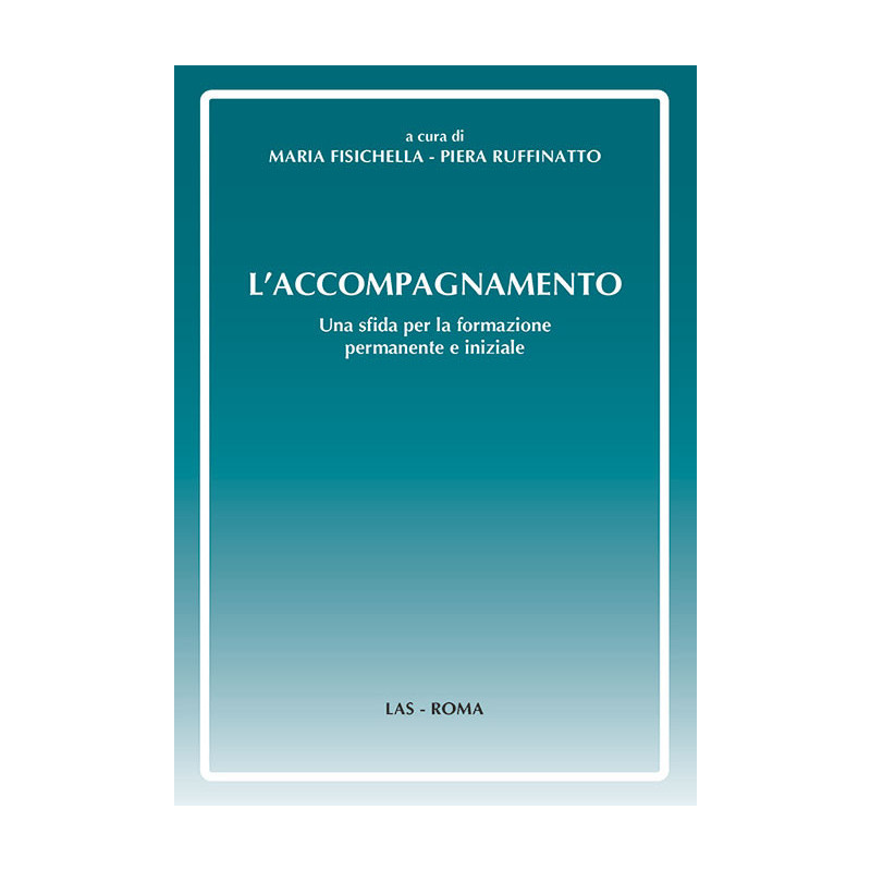 L'accompagnamento. Una sfida per la formazione permanente e iniziale 