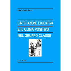 L'interazione educativa e il clima positivo nel gruppo classe