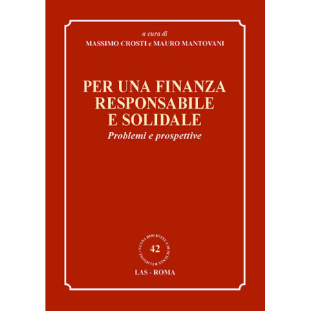 Per una finanza responsabile e solidale. Problemi e prospettive 