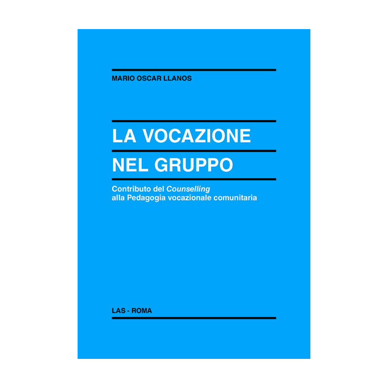 La vocazione nel gruppo. Contributo del Counselling alla pedagogia vocazionale comunitaria 