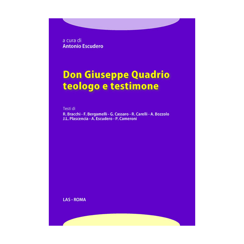 Don Giuseppe Quadrio teologo e testimone 