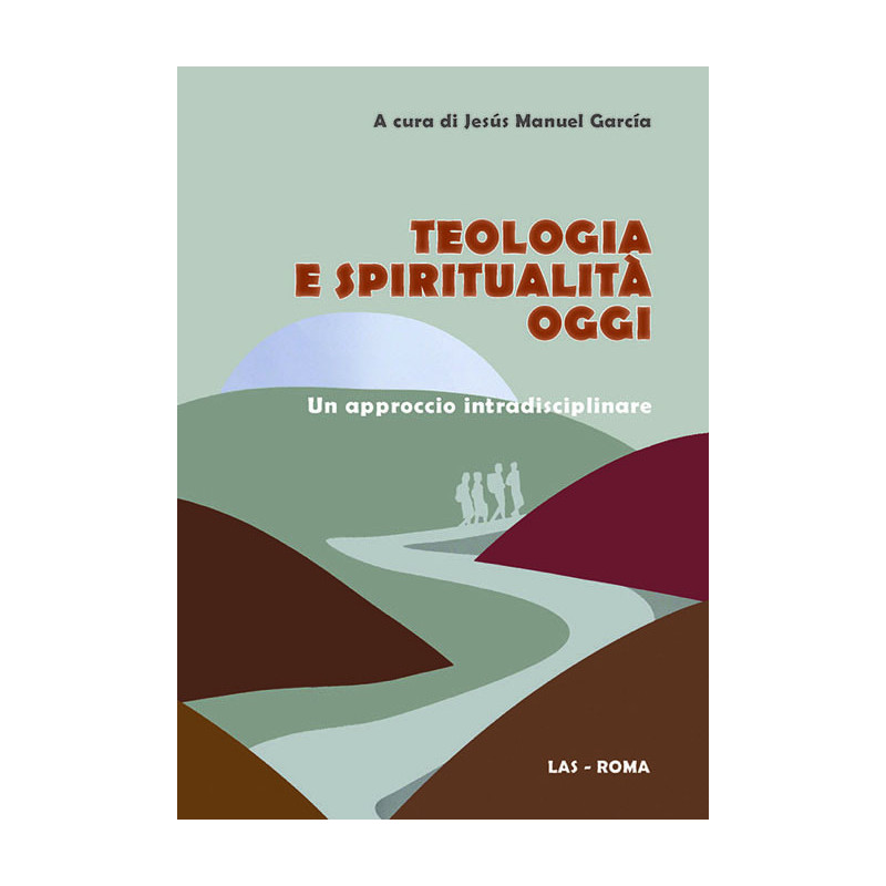 Teologia e spiritualità oggi