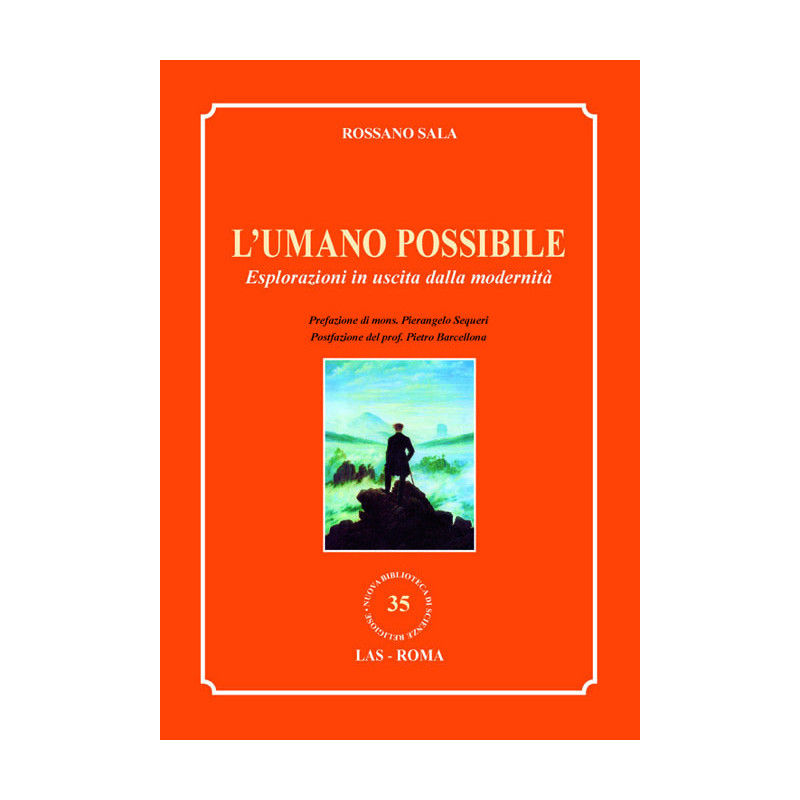 L'umano possibile. Esplorazioni in uscita dalla modernità 