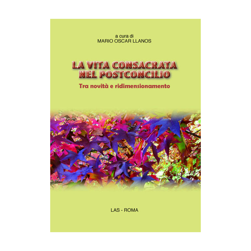 La vita consacrata nel postconcilio. Tra novità e ridimensionamento 