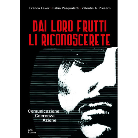 Dai loro frutti li riconoscerete