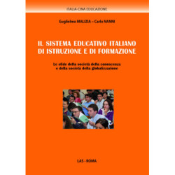 Il sistema educativo italiano di istruzione e di formazione. Le sfide della società della conoscenza e della società d