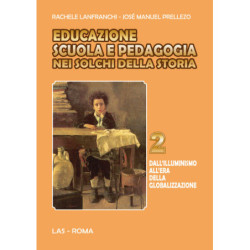 Educazione scuola e pedagogia nei solchi della storia. 2. Dall'Illuminismo all'era della globalizzazione 