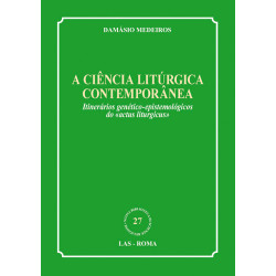 A ciência litúrgica contemporânea. Itinerários genético-epistemológicos do «actus liturgicus»