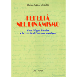 Fedeltà nel dinamismo. Don Filippo Rinaldi e la crescita del carisma salesiano