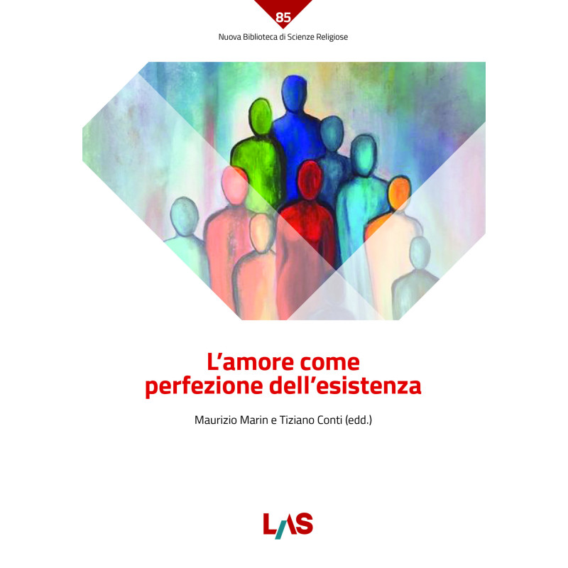 L’amore come perfezione dell’esistenza