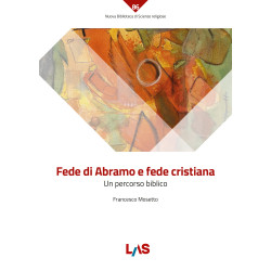 Fede di Abramo e fede cristiana - Un percorso biblico