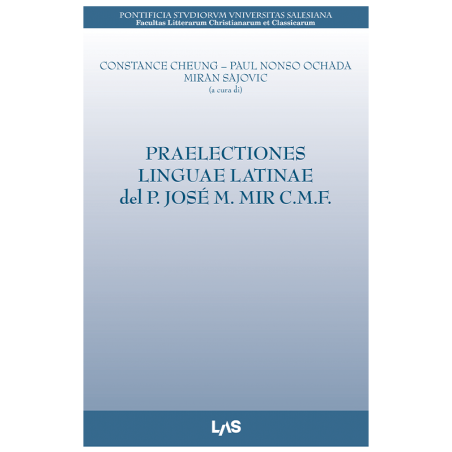 Praelectiones linguae latinae del p. José M. Mir c.m.f.