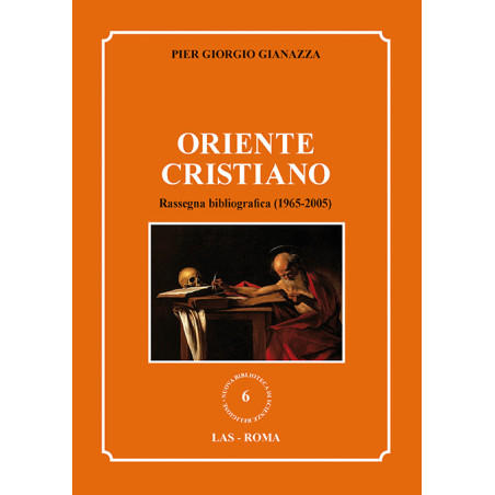 Oriente cristiano. Rassegna bibliografica (1965-2005)