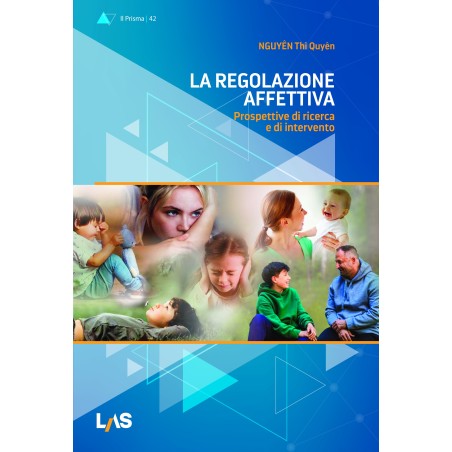 La regolazione affettiva. Prospettive di ricerca e di intervento