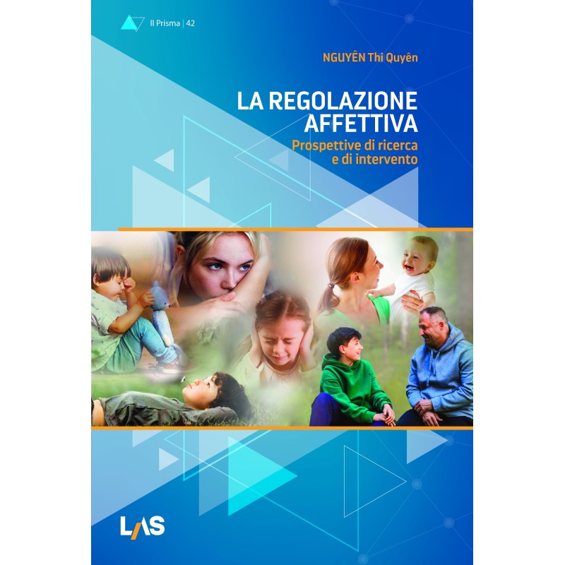 La regolazione affettiva. Prospettive di ricerca e di intervento