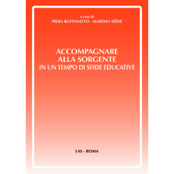 Accompagnare alla sorgente in un tempo di sfide educative