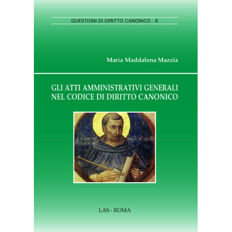 Gli atti amministrativi generali nel Codice di Diritto Canonico