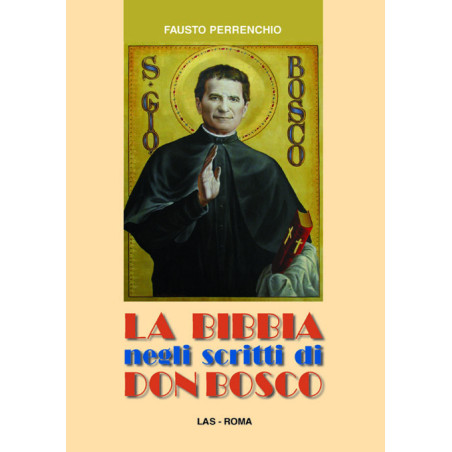 La Bibbia negli scritti di Don Bosco