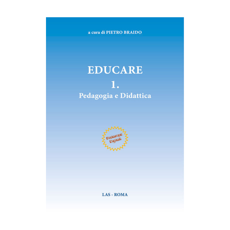 Educare. 1. Pedagogia e didattica