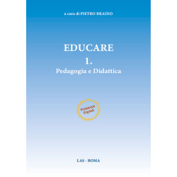 Educare. 1. Pedagogia e didattica