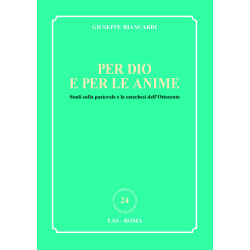 Per Dio e per le anime. Studi sulla pastorale e la catechesi dell'Ottocento