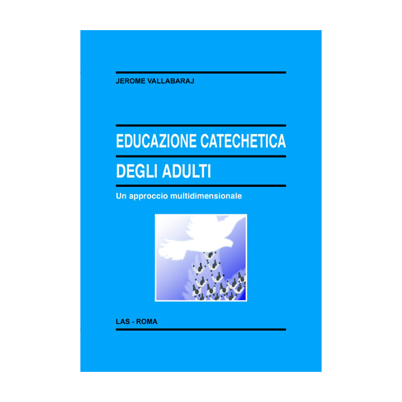 Educazione catechetica degli adulti. Un approccio multidimensionale