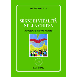 Segni di vitalità nella Chiesa. Movimenti e nuove Comunità