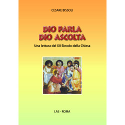 Dio parla Dio ascolta. Una lettura del XII Sinodo della Chiesa