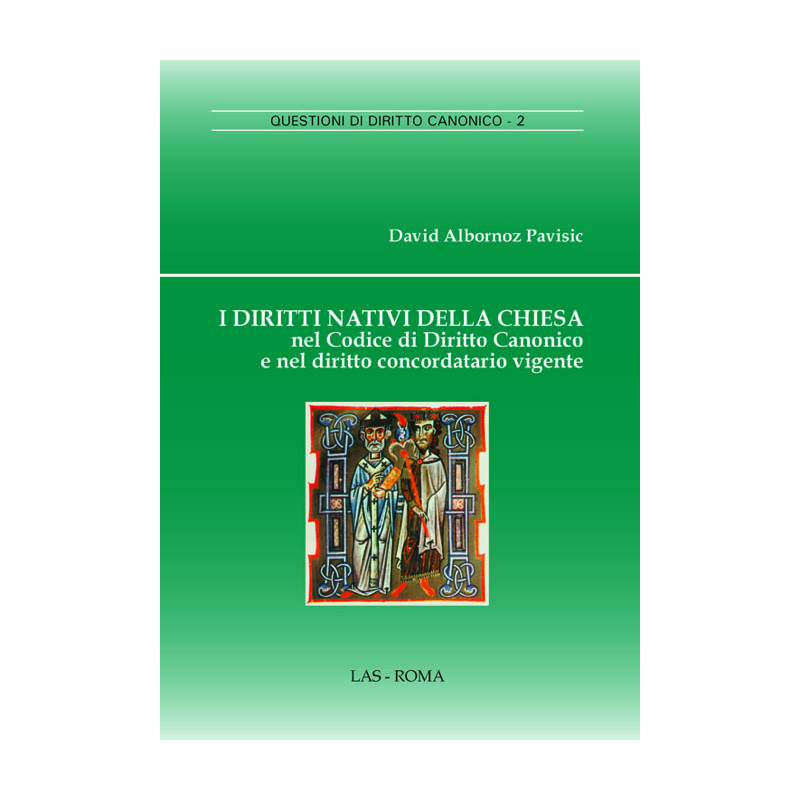 I diritti nativi della Chiesa nel Codice di Diritto Canonico e nel diritto concordatario vigente