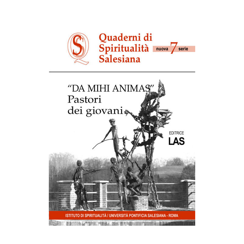 Da mihi animas. Pastori dei giovani