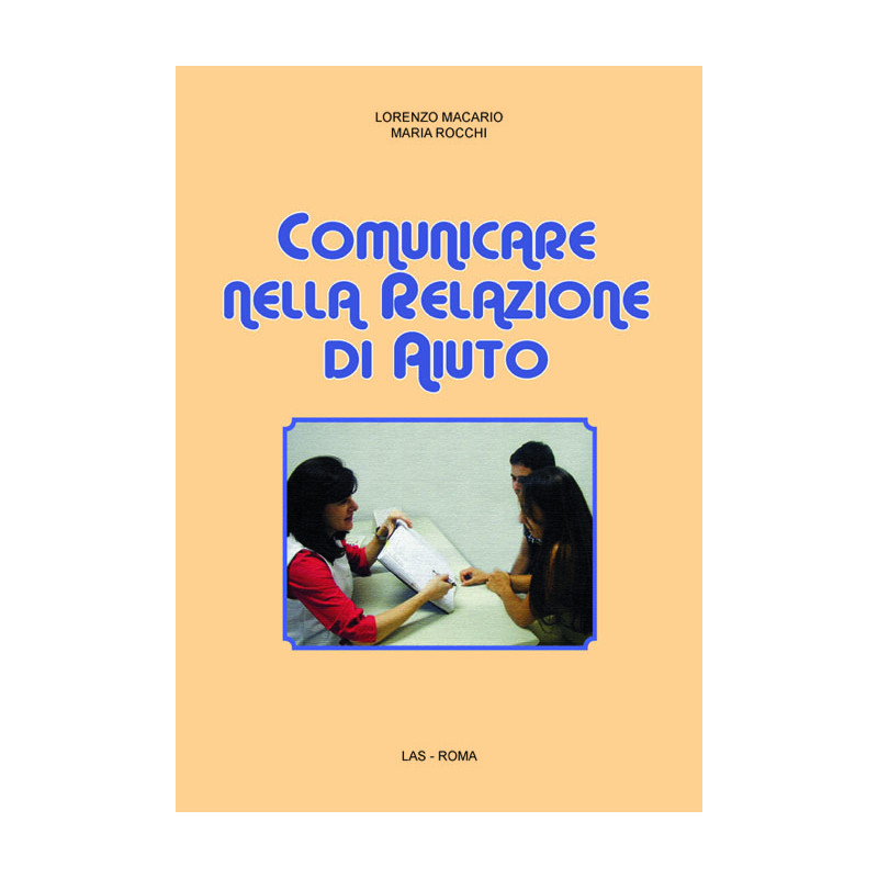 Comunicare nella relazione di aiuto