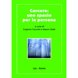 Carcere: uno spazio per la persona