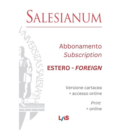 ABBONAMENTO ESTERO / FOREIGN COUNTRIES 2025 | Print + online access | SALESIANUM