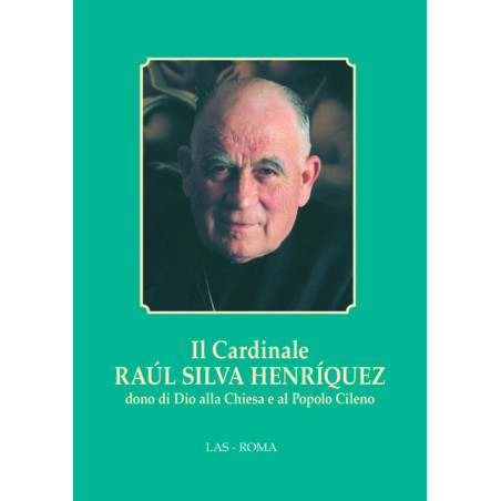 Il cardinale Raúl Silva Henríquez dono di Dio alla Chiesa e al Popolo Cileno