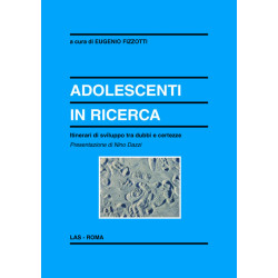 Adolescenti in ricerca. Itinerari di sviluppo tra dubbi e certezze