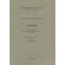 Lettere a don Giulio Barberis durante la loro visita alle case d'America. Introduzione testo critico e note a cura di B. Casali