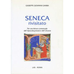 Seneca rivisitato. Per una lettura contestuale dell'Apocolocyntosis e dell'Octavia