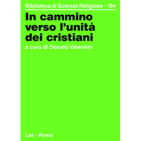 In cammino verso l'unità dei cristiani. Bilancio ecumenico a 40 anni dall'"Unitatis Redintegratio"