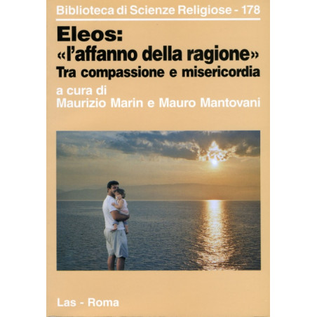 Eleos: "l'affanno della ragione". Tra compassione e misericordia