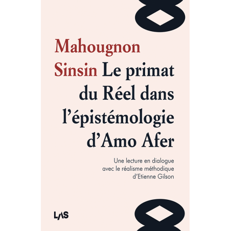 LE PRIMAT DU RÉEL  DANS L’ÉPISTÉMOLOGIE D’AMO AFER
