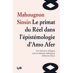 LE PRIMAT DU RÉEL  DANS L’ÉPISTÉMOLOGIE D’AMO AFER