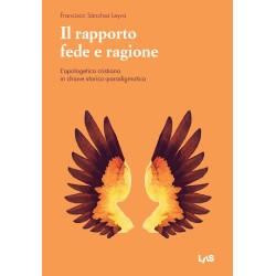 Il rapporto fede e ragione