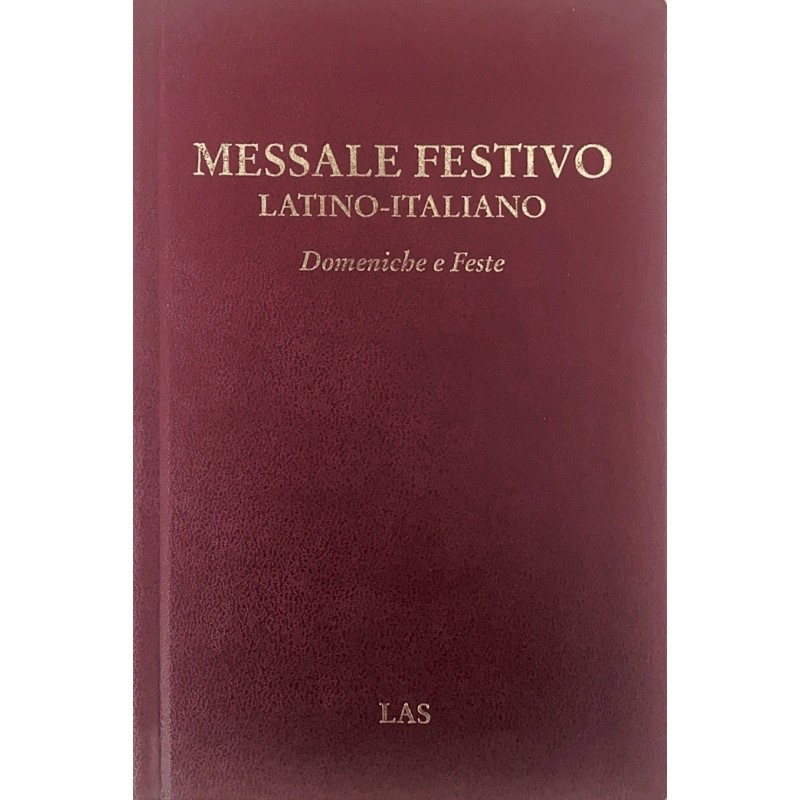 Messale Festivo latino-italiano. Domeniche e feste