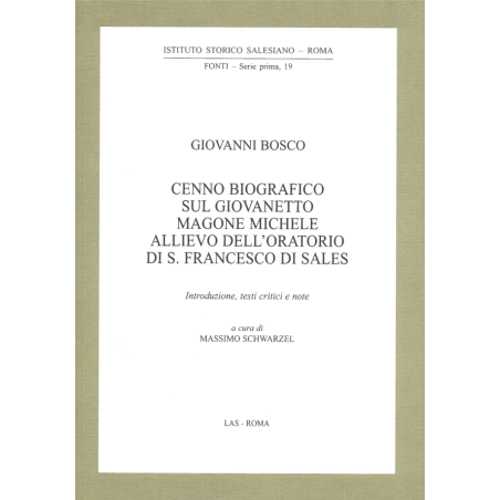 Cenno biografico sul giovanetto MAGONE Michele allievo dell'oratorio di S. F. di Sales