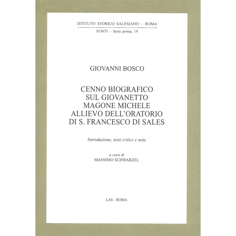 Cenno biografico sul giovanetto MAGONE Michele allievo dell'oratorio di S. F. di Sales