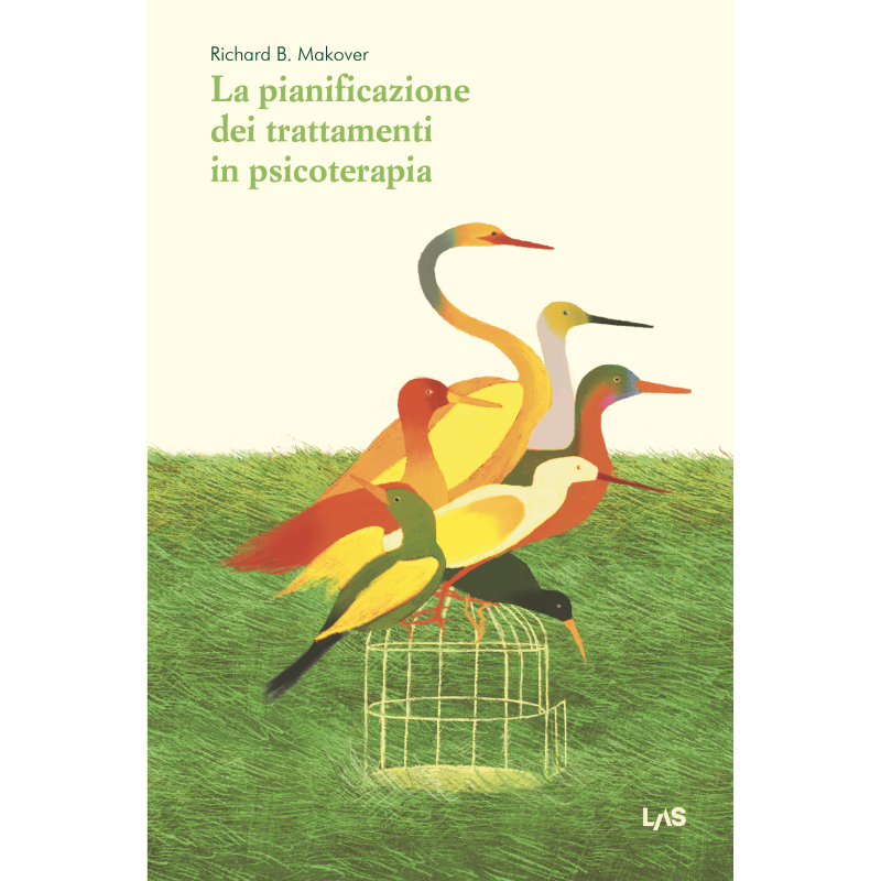 La pianificazione dei trattamenti in psicoterapia. Ediz. italiana a cura di P. Scilligo