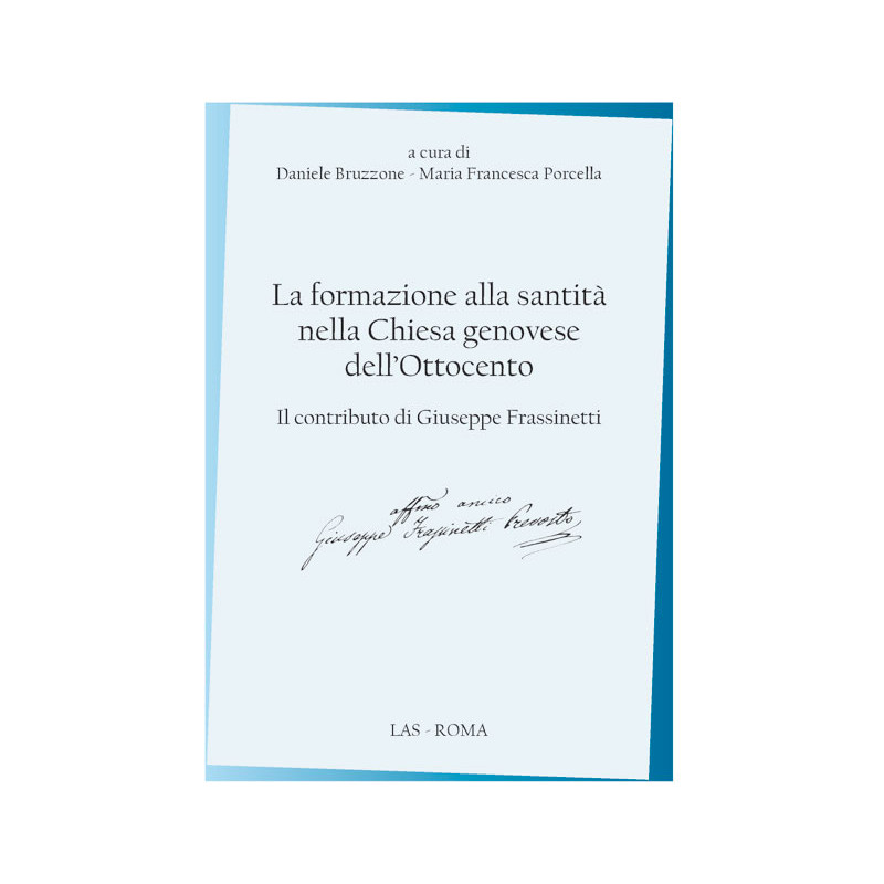 La formazione alla santità nella Chiesa genovese dell'Ottocento. Il contributo di Giuseppe Frassinetti