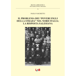 Il problema dei "poveri figli della strada" nel nord Italia: la risposta salesiana